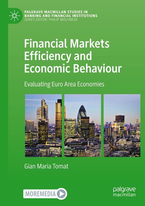 Gian Maria Tomat: Financial Markets Efficiency and Economic Behaviour, Buch