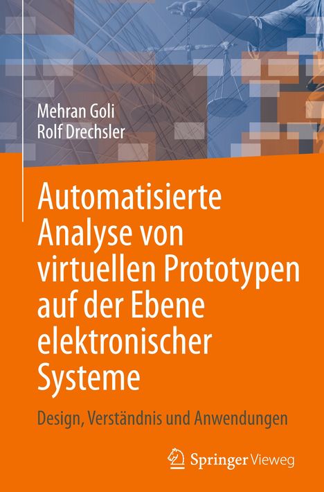 Rolf Drechsler: Automatisierte Analyse von virtuellen Prototypen auf der Ebene elektronischer Systeme, Buch