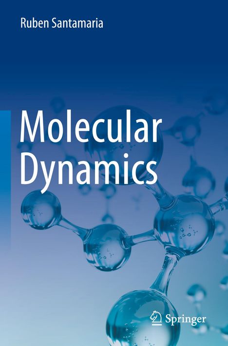 Ruben Santamaria: Molecular Dynamics, Buch