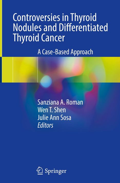 Controversies in Thyroid Nodules and Differentiated Thyroid Cancer, Buch