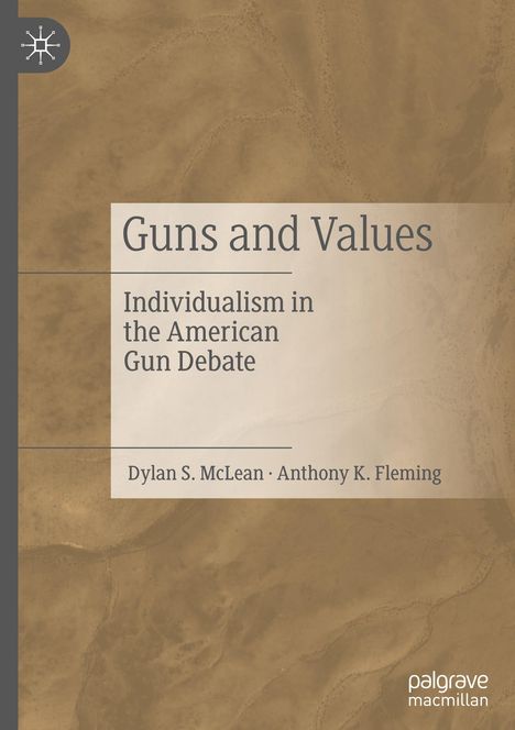 Anthony K. Fleming: Guns and Values, Buch
