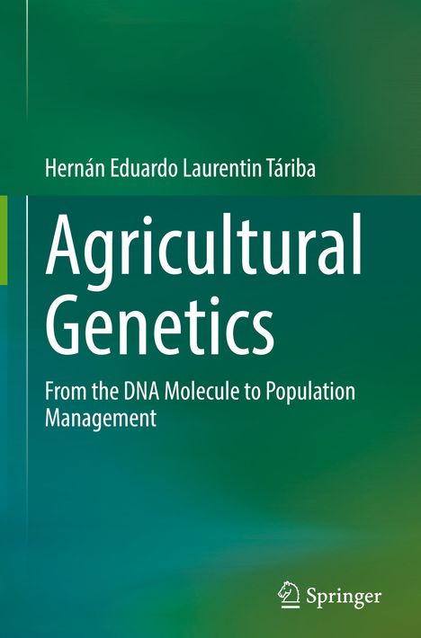 Hernán Eduardo Laurentin Táriba: Agricultural Genetics, Buch