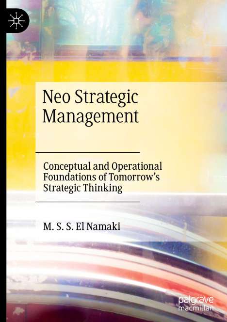 M. S. S. El Namaki: Neo Strategic Management, Buch