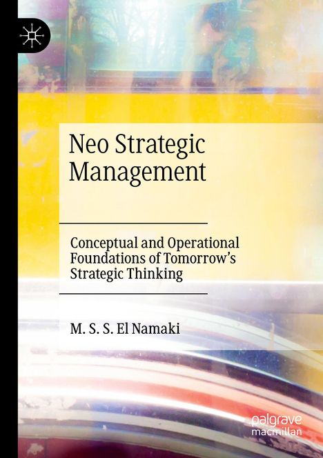 M. S. S. El Namaki: Neo Strategic Management, Buch