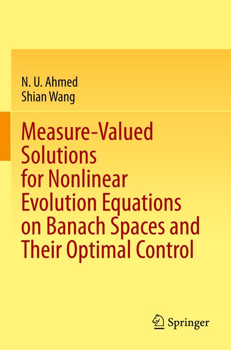 Shian Wang: Measure-Valued Solutions for Nonlinear Evolution Equations on Banach Spaces and Their Optimal Control, Buch