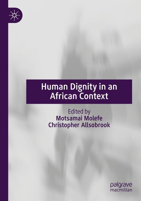 Human Dignity in an African Context, Buch