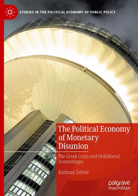 „The Political Economy of Monetary Disunion“, stilvolle Architektur, grauer Himmel im Hintergrund.