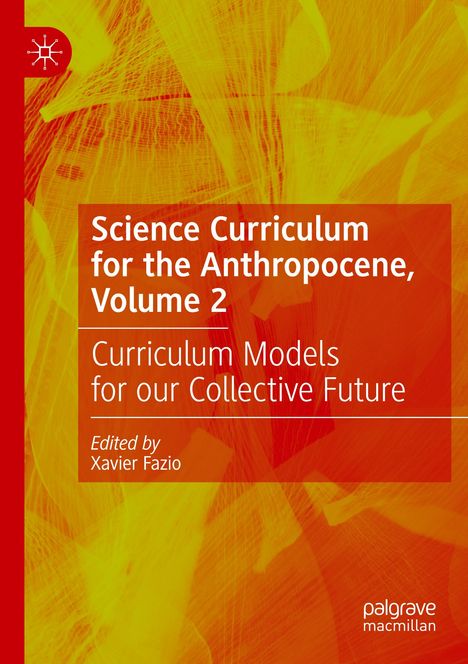 Science Curriculum for the Anthropocene, Volume 2, Buch