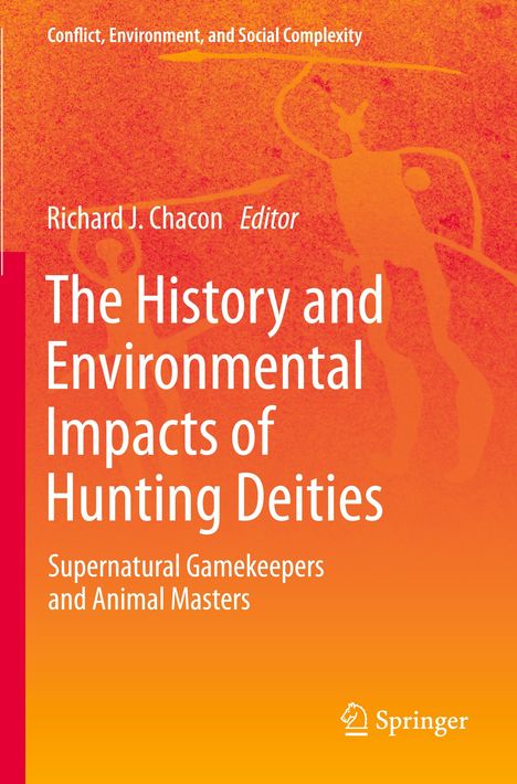 The History and Environmental Impacts of Hunting Deities, Buch