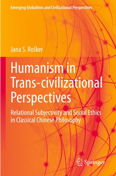 Jana S. Ro¿ker: Humanism in Trans-civilizational Perspectives, Buch