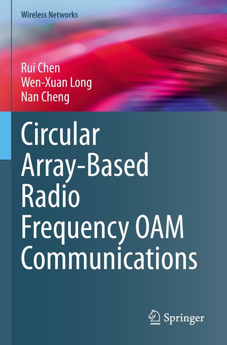 Rui Chen: Circular Array-Based Radio Frequency OAM Communications, Buch