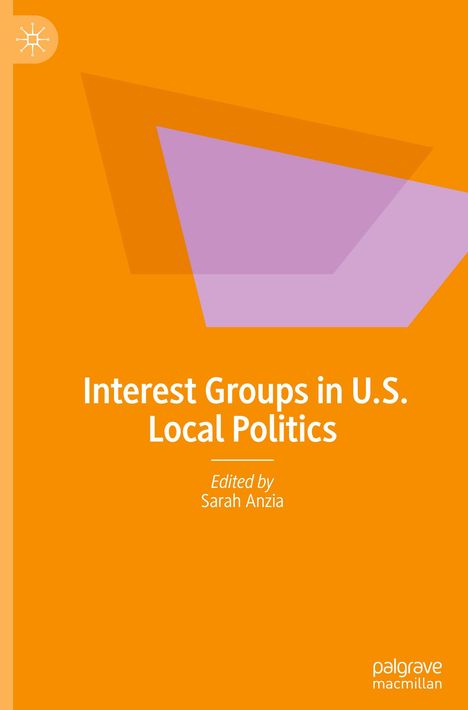 Interest Groups in U.S. Local Politics, Buch
