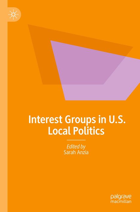 Interest Groups in U.S. Local Politics, Buch