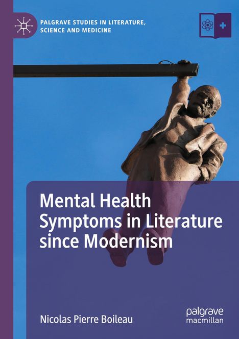 Nicolas Pierre Boileau: Mental Health Symptoms in Literature since Modernism, Buch