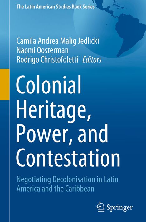 Colonial Heritage, Power, and Contestation, Buch