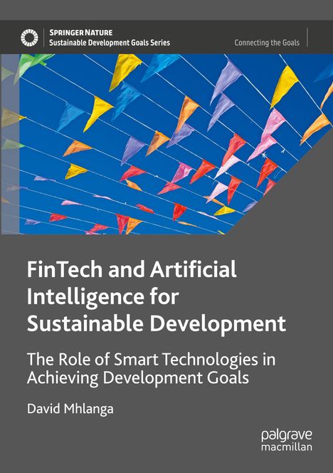 David Mhlanga: FinTech and Artificial Intelligence for Sustainable Development, Buch