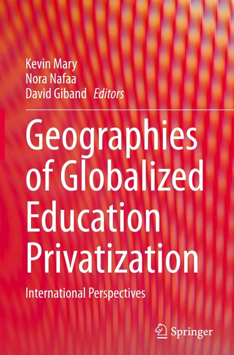 Geographies of Globalized Education Privatization, Buch
