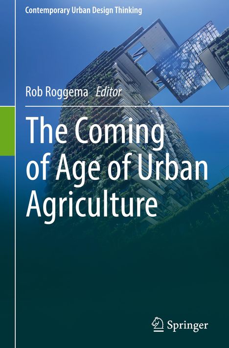 The Coming of Age of Urban Agriculture, Buch