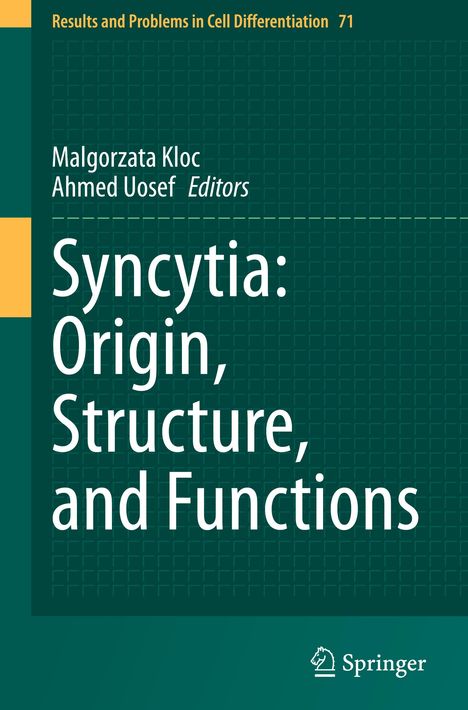 Syncytia: Origin, Structure, and Functions, Buch