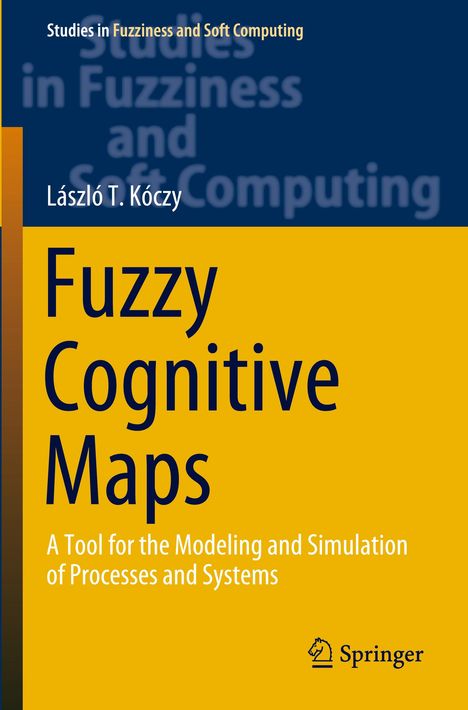 László T. Kóczy: Fuzzy Cognitive Maps, Buch