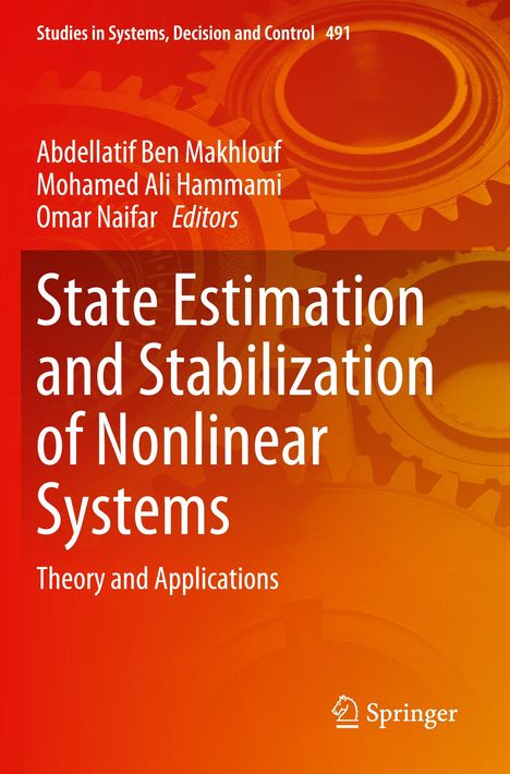 State Estimation and Stabilization of Nonlinear Systems, Buch