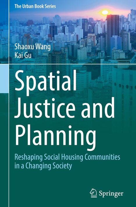 Kai Gu: Spatial Justice and Planning, Buch