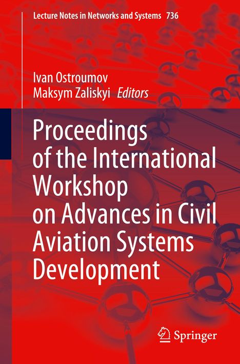 Proceedings of the International Workshop on Advances in Civil Aviation Systems Development, Buch