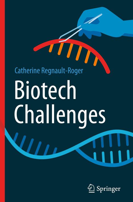 Catherine Regnault-Roger: Biotech Challenges, Buch