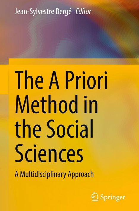 The A Priori Method in the Social Sciences, Buch
