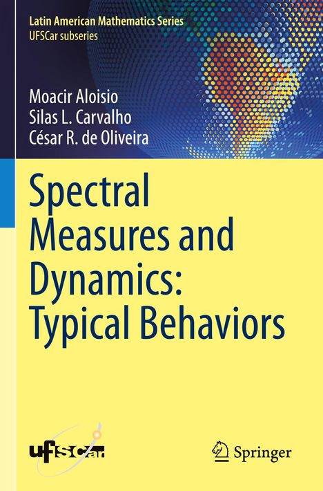 Moacir Aloisio: Spectral Measures and Dynamics: Typical Behaviors, Buch