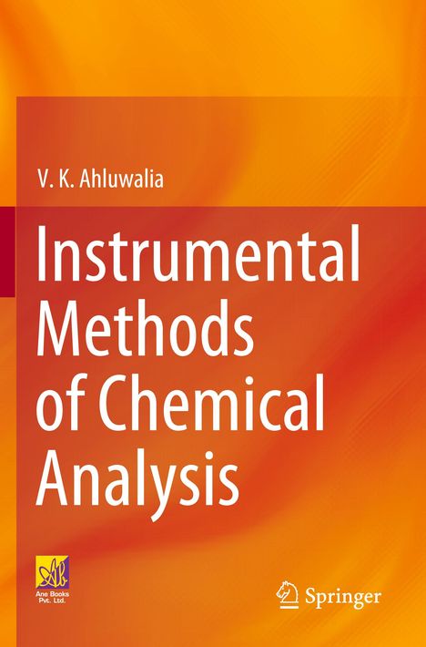 V. K. Ahluwalia: Instrumental Methods of Chemical Analysis, Buch