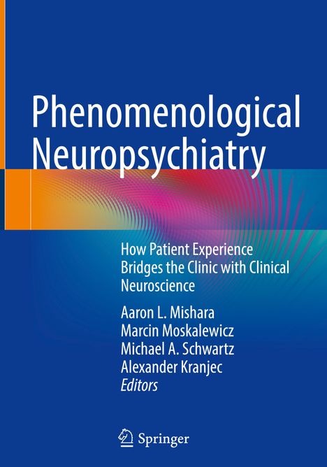 Phenomenological Neuropsychiatry, Buch