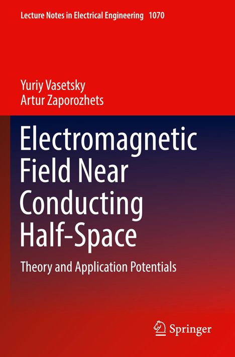 Artur Zaporozhets: Electromagnetic Field Near Conducting Half-Space, Buch