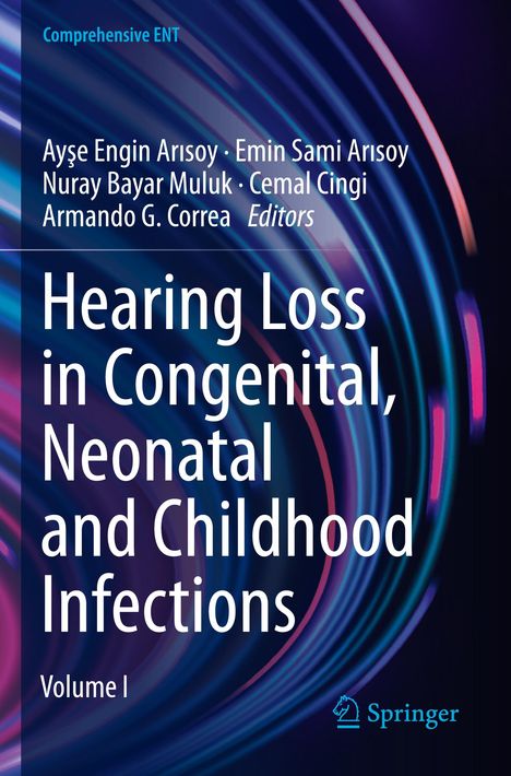 Hearing Loss in Congenital, Neonatal and Childhood Infections, 2 Bücher