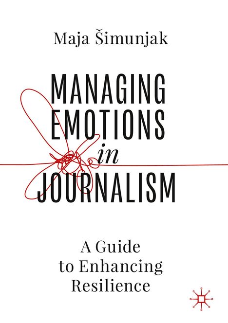 Maja ¿Imunjak: Managing Emotions in Journalism, Buch