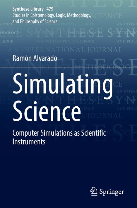 Ramón Alvarado: Simulating Science, Buch