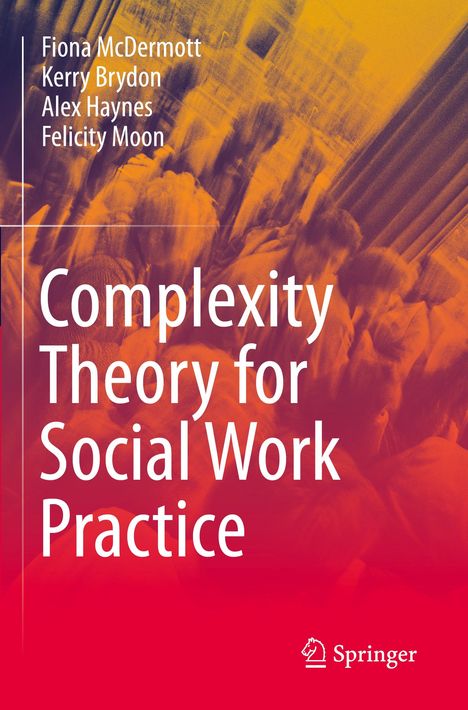 Fiona Mcdermott: Complexity Theory for Social Work Practice, Buch