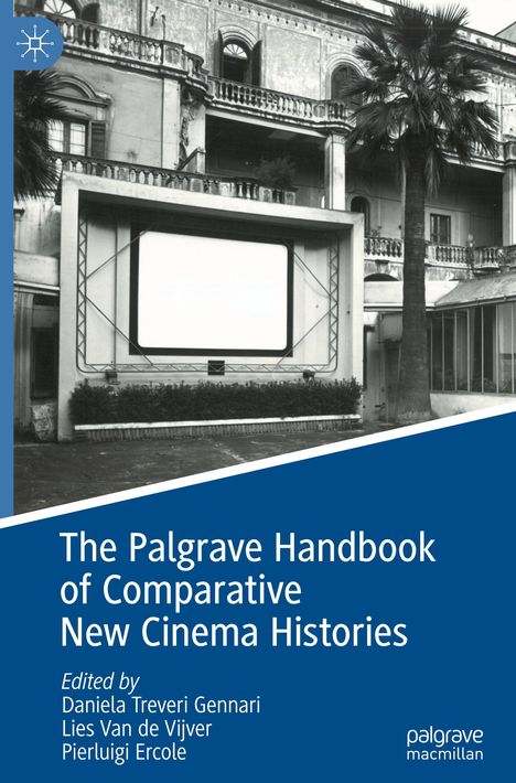 The Palgrave Handbook of Comparative New Cinema Histories, Buch
