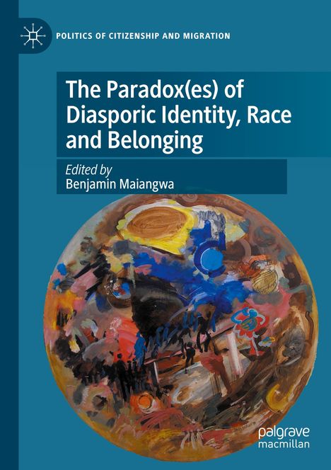 The Paradox(es) of Diasporic Identity, Race and Belonging, Buch