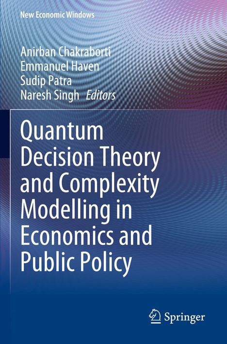 Quantum Decision Theory and Complexity Modelling in Economics and Public Policy, Buch