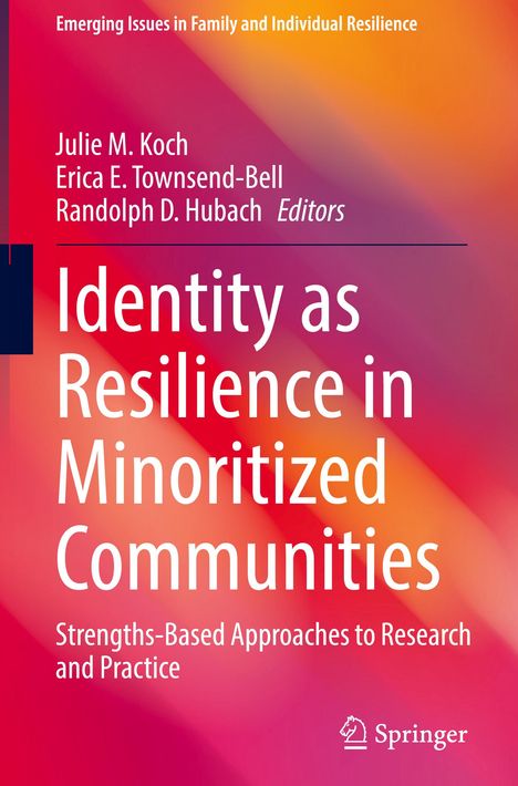 Identity as Resilience in Minoritized Communities, Buch