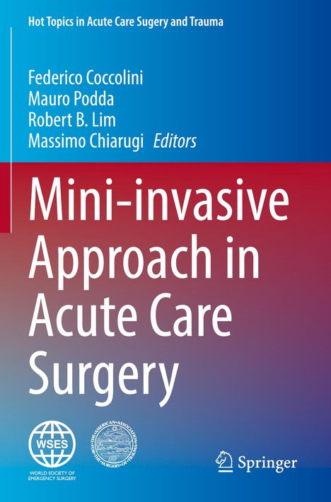 Mini-invasive Approach in Acute Care Surgery, Buch