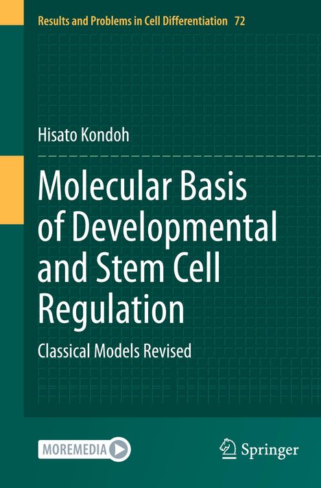 Hisato Kondoh: Molecular Basis of Developmental and Stem Cell Regulation, Buch