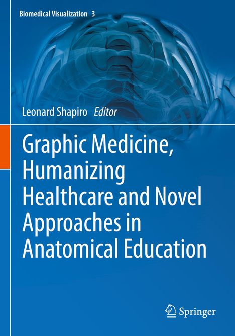 Graphic Medicine, Humanizing Healthcare and Novel Approaches in Anatomical Education, Buch