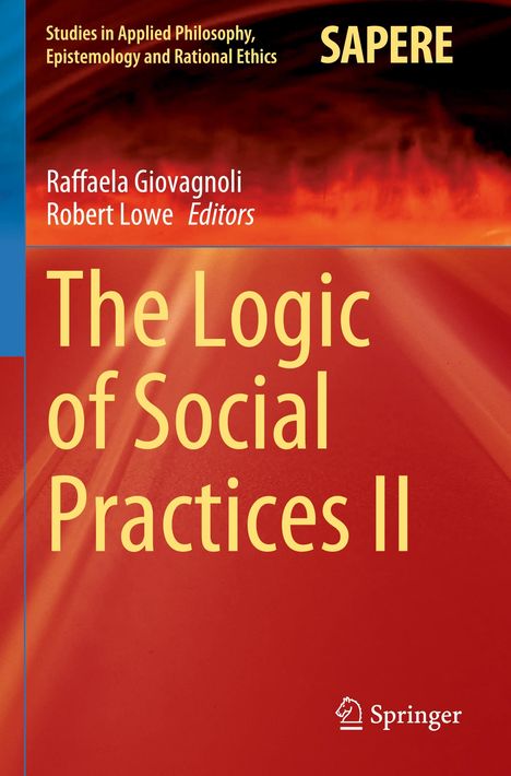 The Logic of Social Practices II, Buch