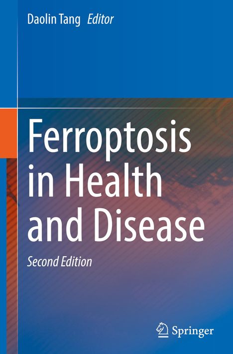 Ferroptosis in Health and Disease, Buch