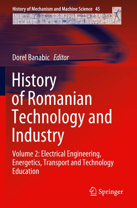 History of Romanian Technology and Industry, Buch