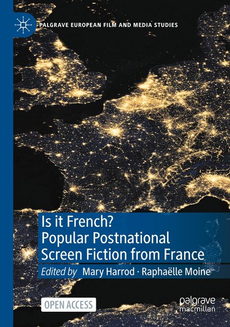 Is it French? Popular Postnational Screen Fiction from France, Buch