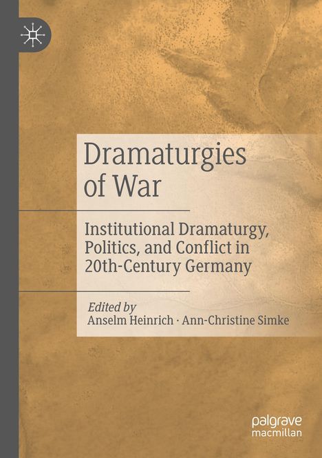 Dramaturgies of War, Buch