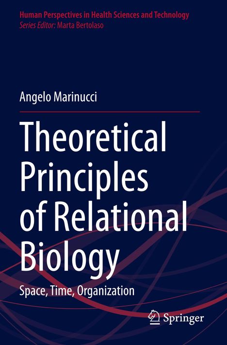 Angelo Marinucci: Theoretical Principles of Relational Biology, Buch